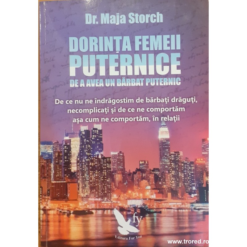 Dorinta femeii puternice de a avea un barbat puternic