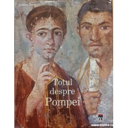 Totul despre Pompei