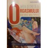 Arta secreta a orgasmului euforic multiplu