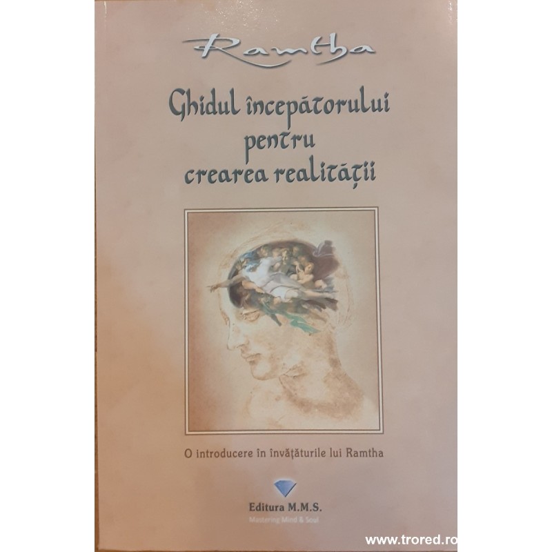 Ghidul incepatorului pentru crearea realitatii