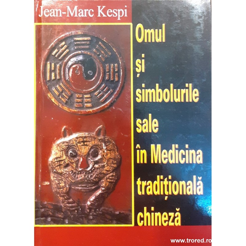 Omul si simbolurile sale in medicina traditionala chineza