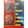 Omul si simbolurile sale in medicina traditionala chineza