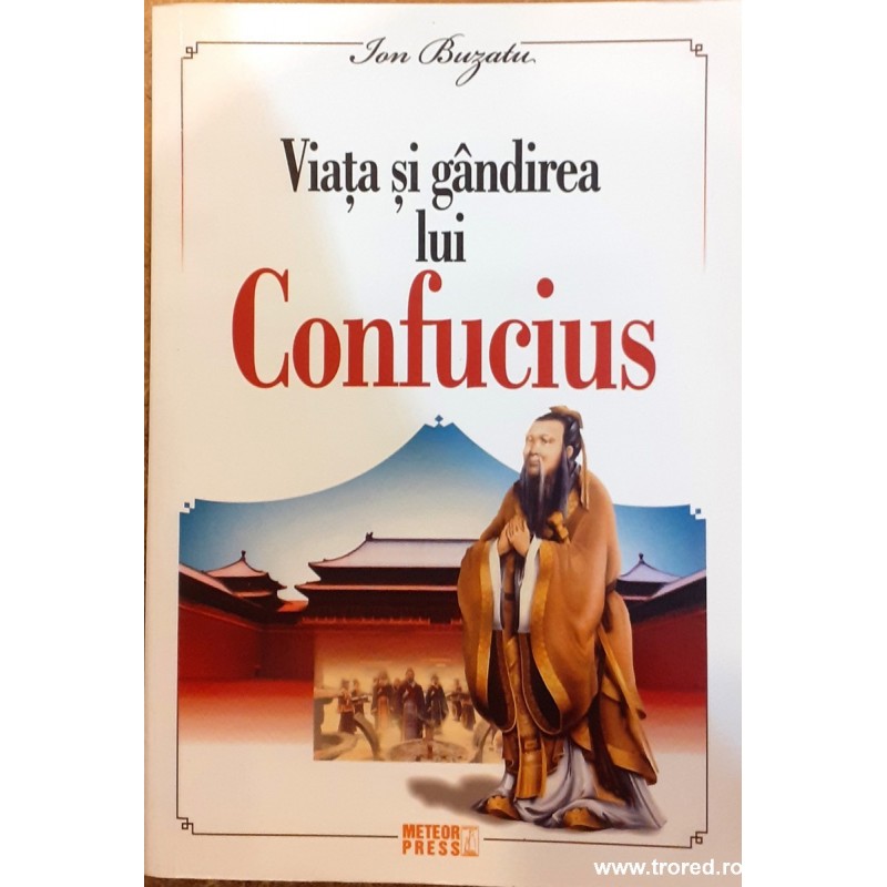 Viata si gandirea lui Confucius