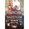 Razboiul ocult al nazistilor. Pactul lui Hitler cu fortele raului