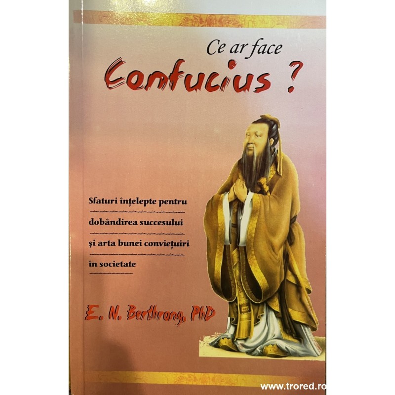 Ce ar face Confucius ?