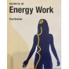 Secrets of energy work