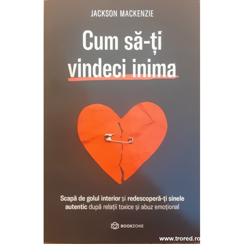 Cum sa-ti vindeci inima