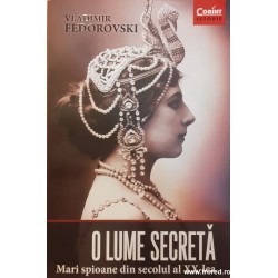 O lume secreta Mari spioane...