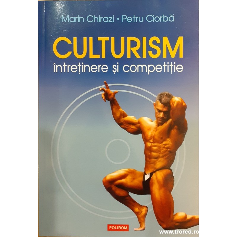 Culturism intretinere si competitie