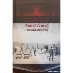 Teatru de arta, o traditie...