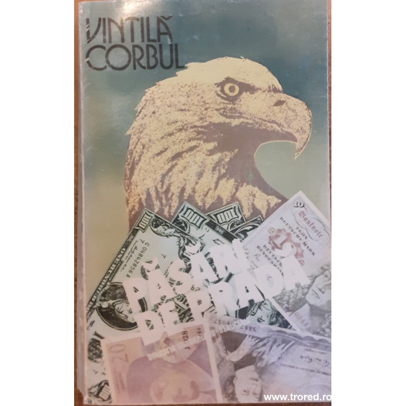 Pasari de prada Vintila Corbul volumul 1