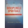 Disciplinele spirituale calea maturitatii crestine