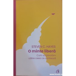 O minte libera. Cum sa...