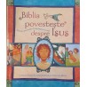 Biblia povesteste despre Isus