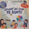 Spune-mi cum te simti!