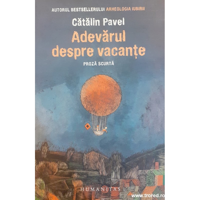 Adevarul despre vacante