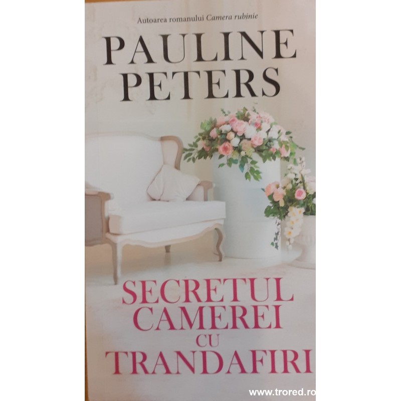 Secretul camerei cu trandafiri