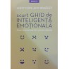 Scurt ghid de inteligenta emotionala