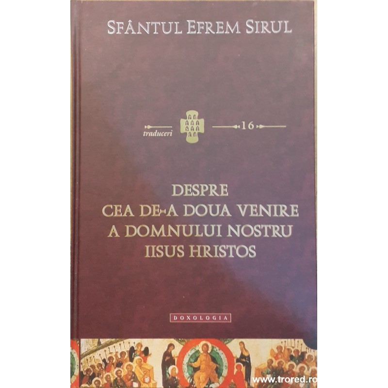 Despre cea de-a doua venire a Domnului nostru Iisus Hristos