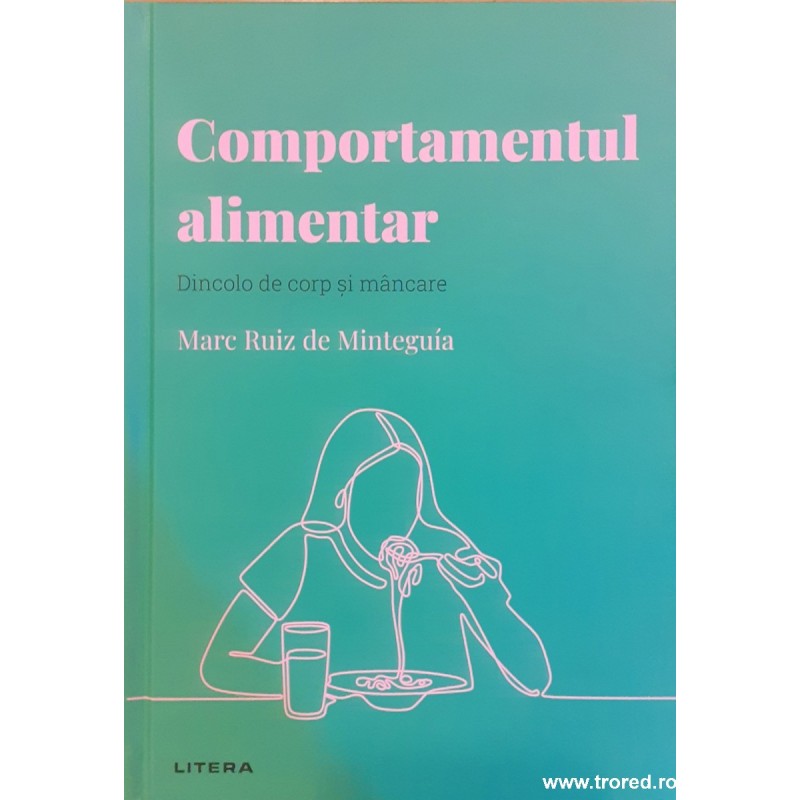 Comportamentul alimentar Dincolo de corp si mancare Descopera psihologia