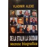De la Stalin la Saddam Secrete biografice