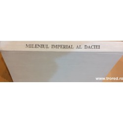 Mileniul imperial al Daciei