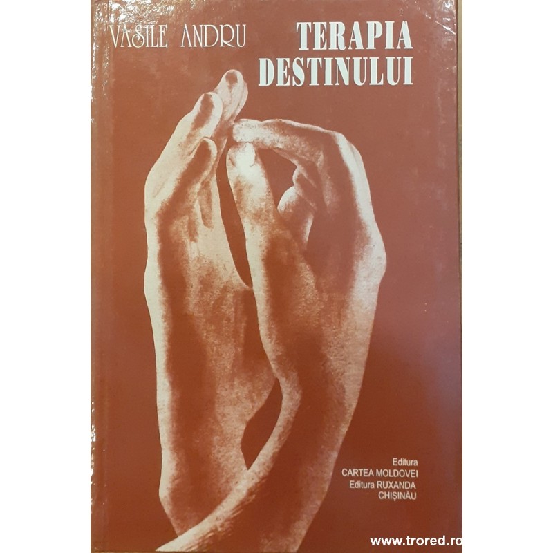 Terapia destinului Vasile Andru