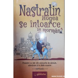 Nastratin Hogea se intoarce...