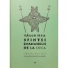 Talcuirea Sfintei Evanghelii de la Luca III
