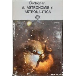 Dictionar de astronomie si...