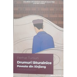 Drumuri laturalnice Poveste din Xinjiang