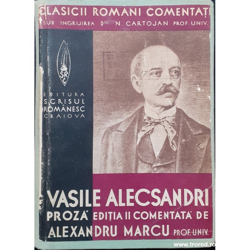 Vasile Alecsandri Proza / Poezii Opere complete