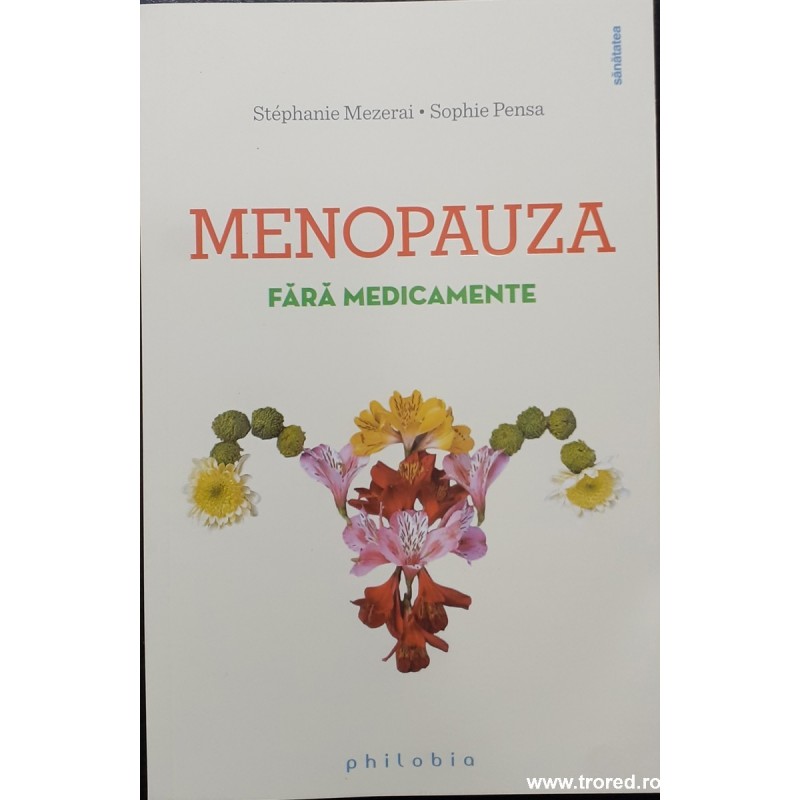 Menopauza fara medicamente