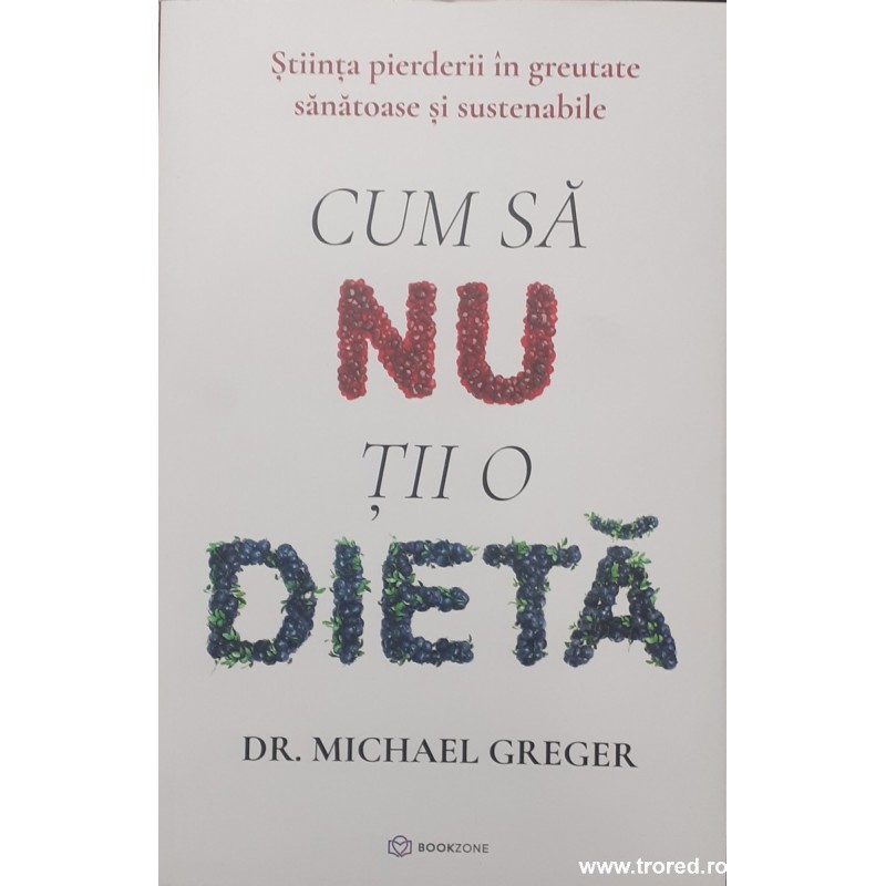 Cum sa nu tii o dieta