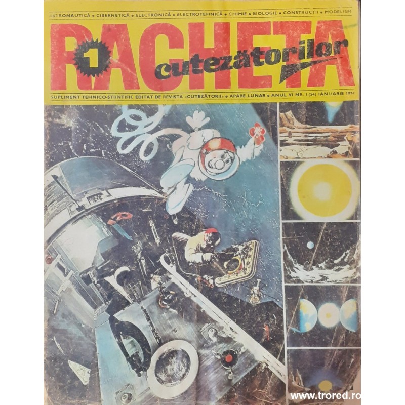 Racheta cutezatorilor Anul 6 Nr. 1 ianuarie 1974
