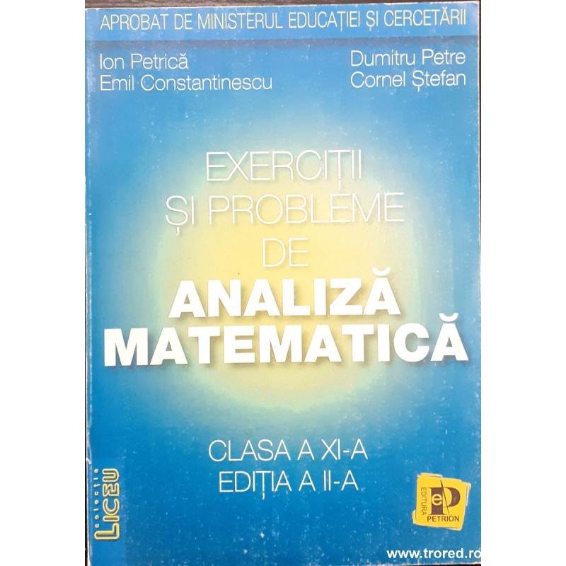 Exercitii si probleme de analiza matematica clasa a XI-a