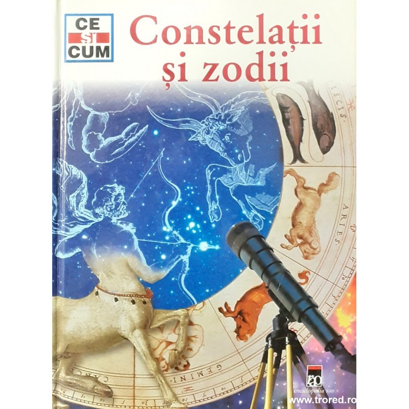 Constelatii si zodii Ce si Cum