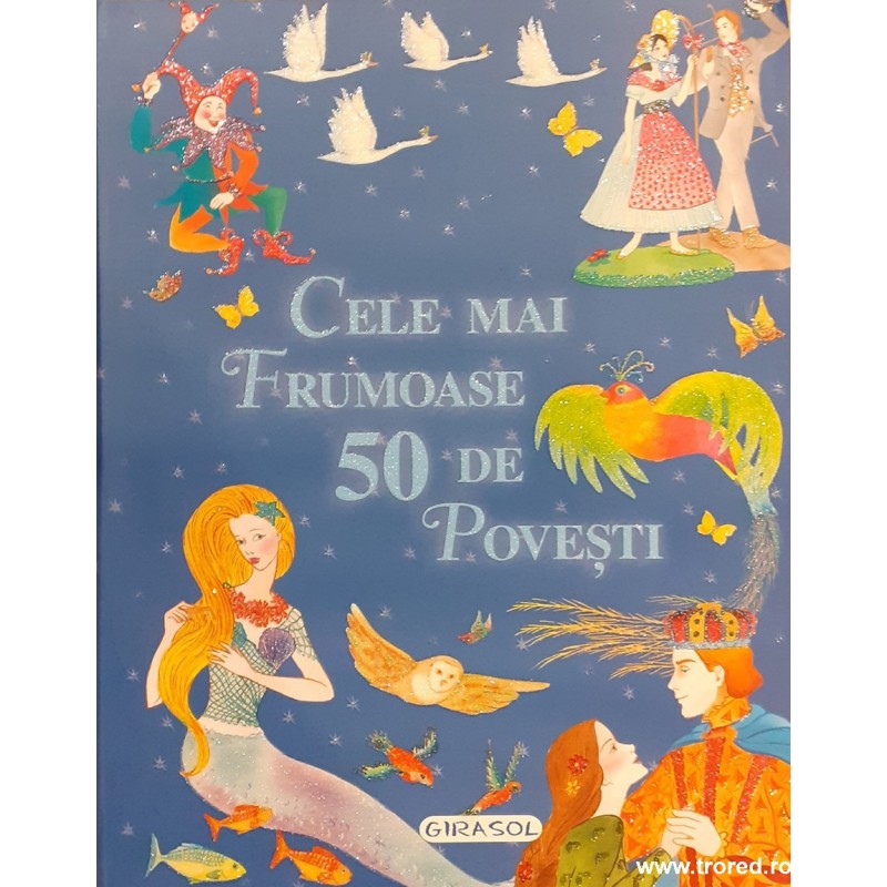 Cele mai frumoase 50 de povesti