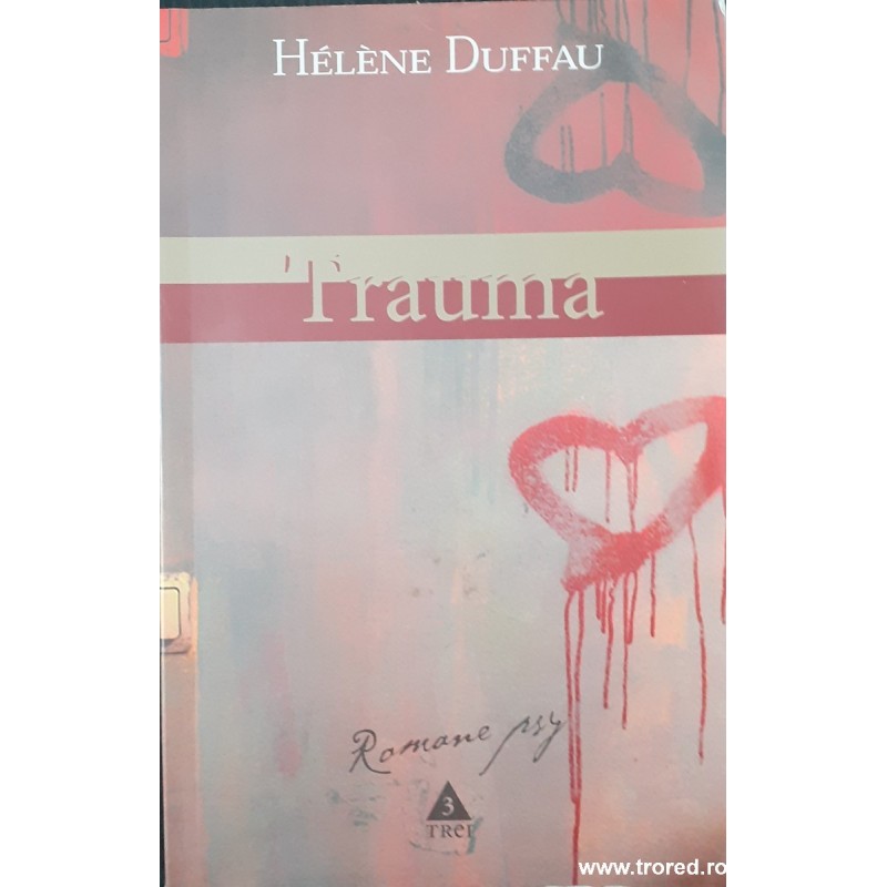 Trauma Helene Duffau