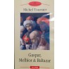 Gaspar, Melhior si Baltazar
