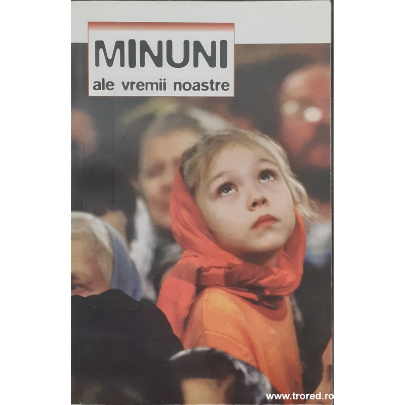 Minuni ale vremii noastre