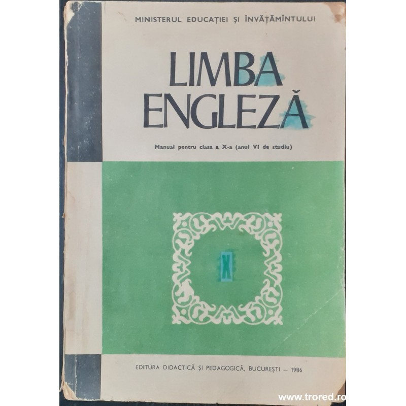 Limba engleza Manual pentru clasa a X-a (anul VI de studiu)