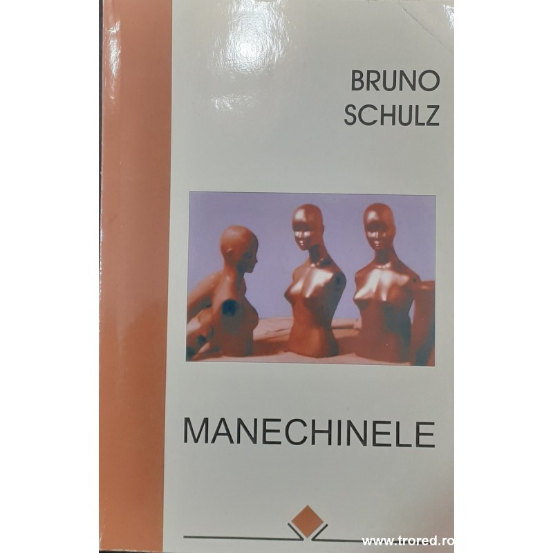 Manechinele Bruno Schulz