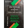 Dictionar de internet si telecomunicatii englez / francez / roman