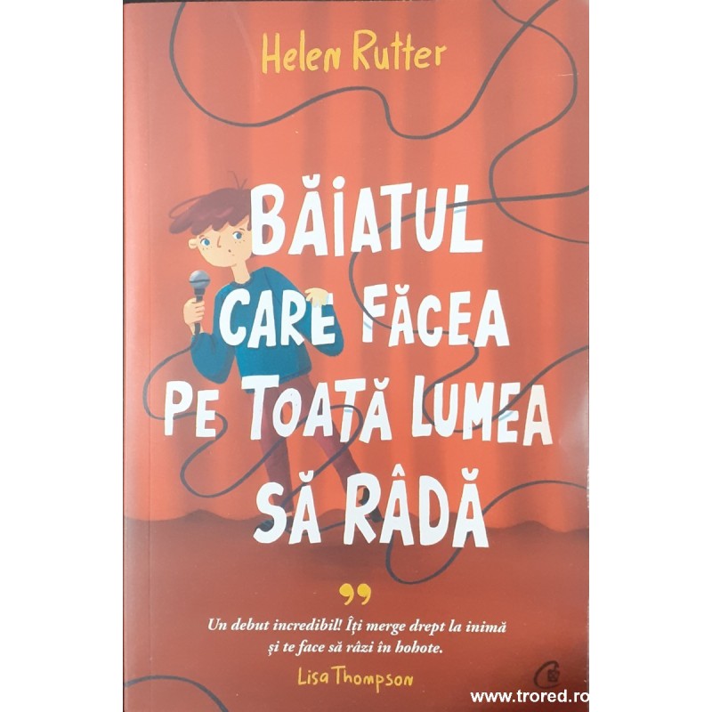 Baiatul care facea pe toata lumea sa rada