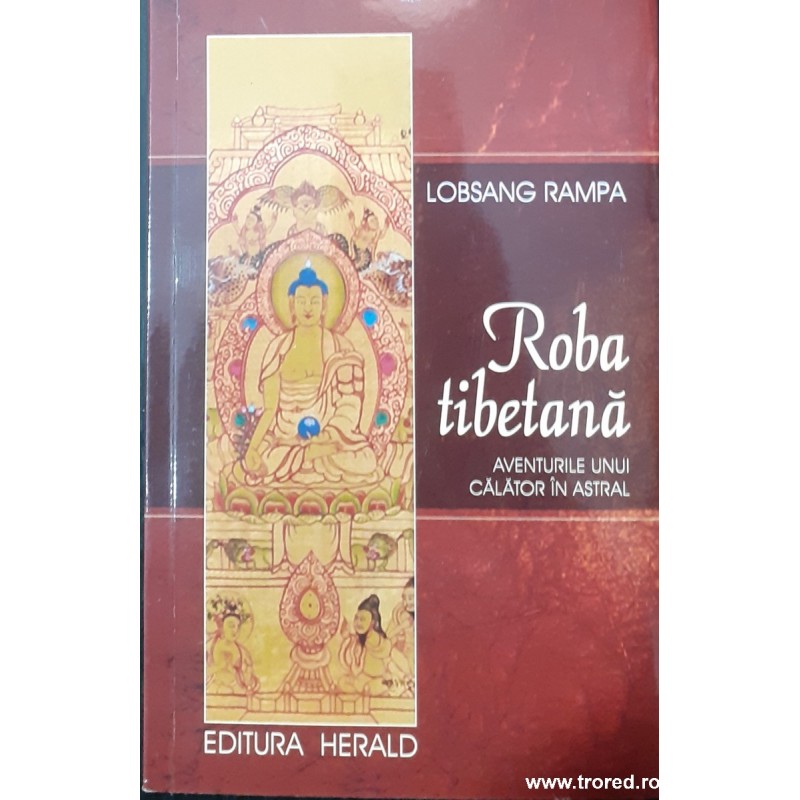Roba tibetana Aventurile unui calator in astral