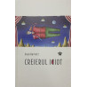 Creierul idiot