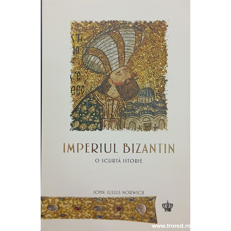 Imperiul Bizantin O scurta istorie