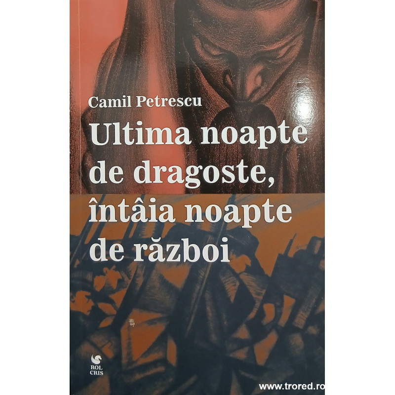 Ultima noapte de dragoste, intaia noapte de razboi