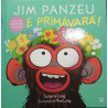 Jim Panzeu E primavara!